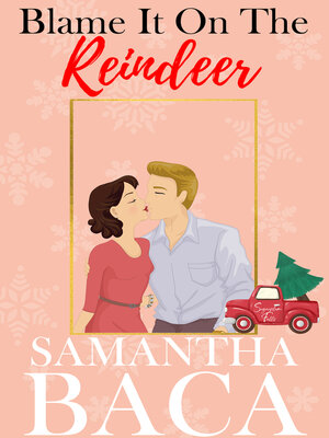 cover image of Blame It On the Reindeer